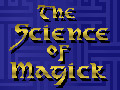 The Science of
 Magick